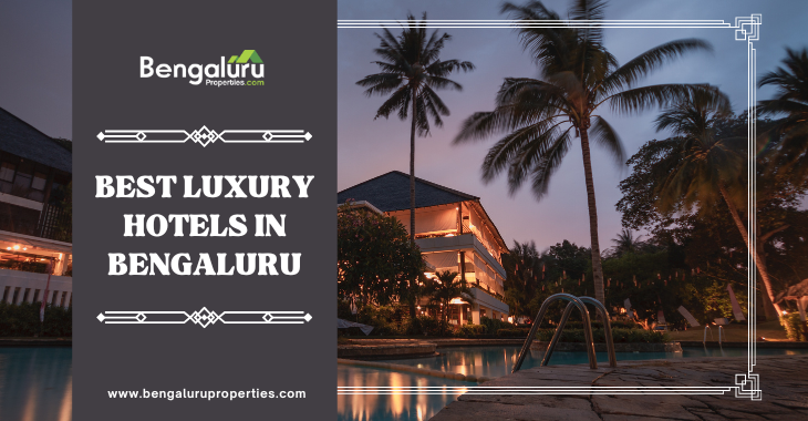 Best Luxury Hotels in Bengaluru