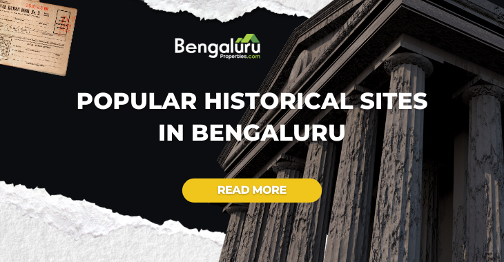 Popular Historical Sites in Bengaluru